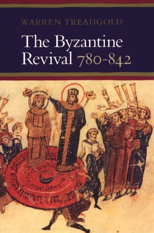 Beispielbild fr The Byzantine Revival, 780-842 zum Verkauf von Books Unplugged