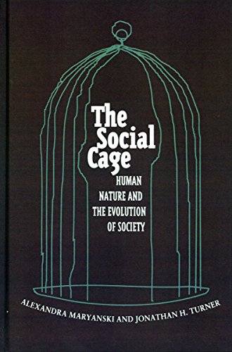9780804720038: The Social Cage: Human Nature and the Evolution of Society