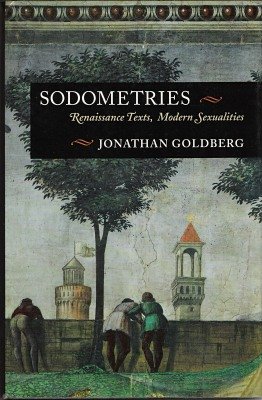 9780804720502: Sodometries: Renaissance Texts, Modern Sexualities