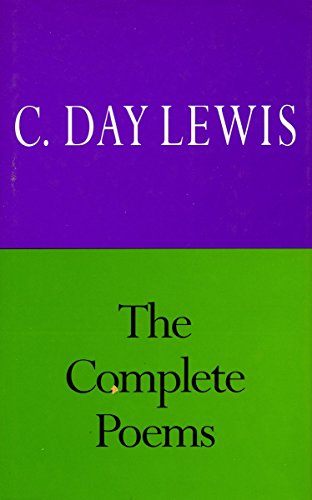 The Complete Poems of C. Day Lewis (9780804720700) by Lewis, C.