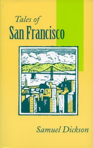 Stock image for Tales of San Francisco : Comprising 'San Francisco Is Your Home,' 'San Francisco Kaleidoscope,' 'The Streets of San Francisco' for sale by Better World Books: West