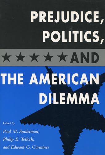 Imagen de archivo de Prejudice, Politics, and the American Dilemma a la venta por POQUETTE'S BOOKS