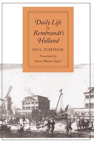 Stock image for Daily Life in Rembrandt's Holland for sale by Pelican Bay Books