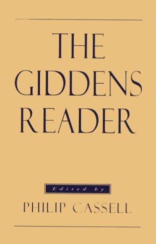 The Giddens Reader (9780804722049) by Cassell, Philip