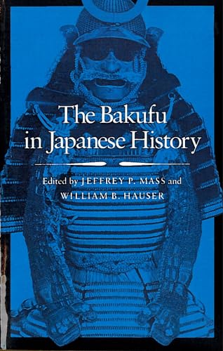 Stock image for BAKUFU (THE) THROUGH HISTORY; for sale by Counterpoint Records & Books