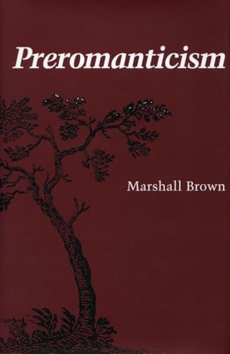 Preromanticism (9780804722117) by Brown, Marshall