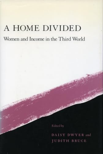 Beispielbild fr A Home Divided: Women and Income in the Third Worl zum Verkauf von N. Fagin Books