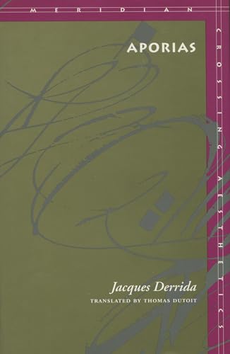 Aporias (Meridian: Crossing Aesthetics) (9780804722339) by Derrida, Jacques
