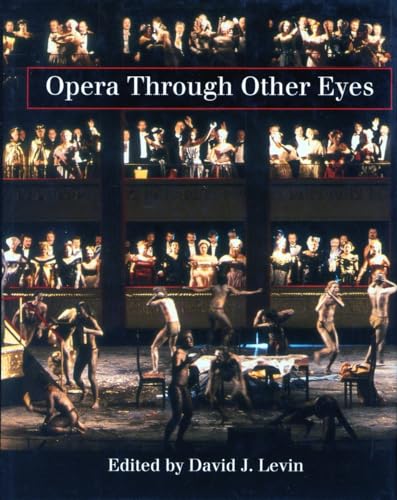 Imagen de archivo de Opera Through Other Eyes a la venta por "Pursuit of Happiness" Books