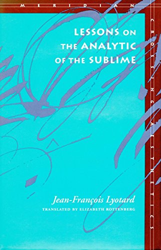 Beispielbild fr Lessons on the Analytic of the Sublime (Meridian: Crossing Aesthetics) zum Verkauf von ZBK Books