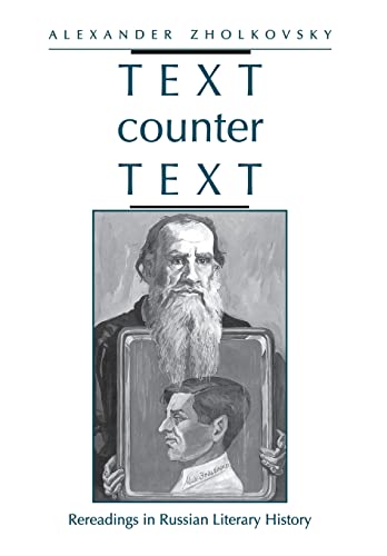 Beispielbild fr Text Counter Text : Rereadings in Russian Literary History zum Verkauf von Books to Die For