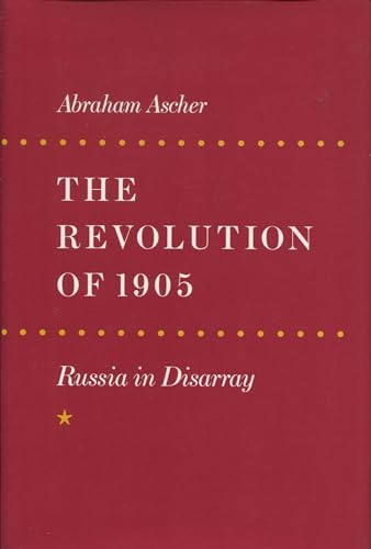 9780804723275: The Revolution of 1905: Russia in Disarray