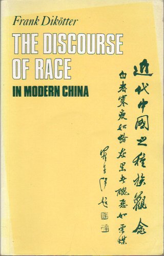 Stock image for Discourse of Race in Modern China for sale by Better World Books