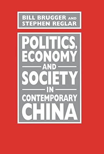 9780804723497: Politics, Economy, and Society in Contemporary China