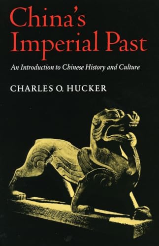 Beispielbild fr China's Imperial Past: An Introduction to Chinese History and Culture zum Verkauf von ThriftBooks-Dallas