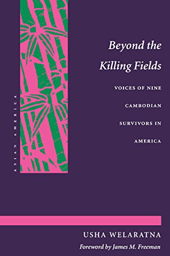 Beispielbild fr Beyond the Killing Fields: Voices of Nine Cambodian Survivors in America (Asian America) zum Verkauf von Wonder Book