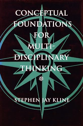 Imagen de archivo de Conceptual Foundations for Multidisciplinary Thinking a la venta por Cassidy's  Bookstore