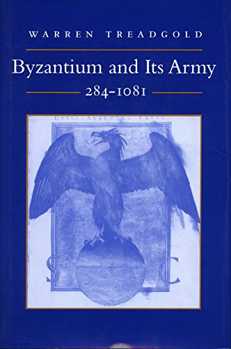 Imagen de archivo de Byzantium and Its Army, 284-1081 a la venta por Voltaire and Rousseau Bookshop