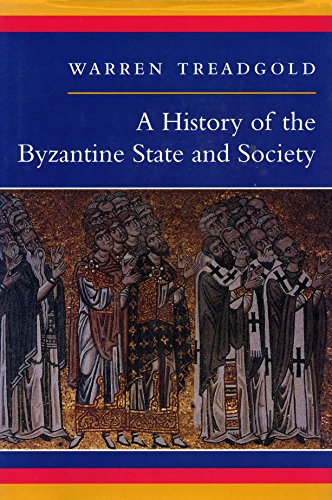 9780804724210: A History of the Byzantine State and Society