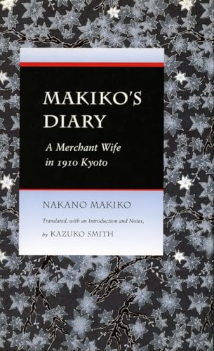 Beispielbild fr Makiko's Diary: A Merchant Wife in 1910 Kyoto zum Verkauf von SecondSale