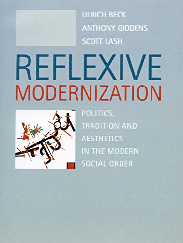 Imagen de archivo de Reflexive Modernization: Politics, Tradition and Aesthetics in the Modern Social Order a la venta por Heartwood Books, A.B.A.A.