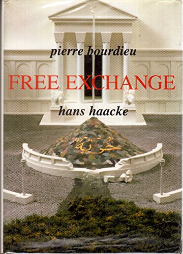 Free Exchange (9780804724951) by Bourdieu, Professor Pierre