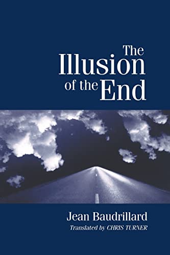 Imagen de archivo de The Illusion of the End a la venta por Bayside Books