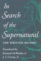 9780804725064: In Search of the Supernatural: The Written Record
