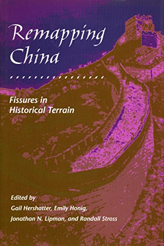 Stock image for Remapping China: Fissures in Historical Terrain (Irvine Studies in the Humanities) for sale by cornacres