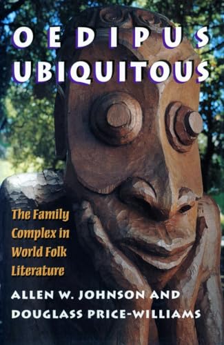 9780804725767: Oedipus Ubiquitous: The Family Complex in World Folk Literature