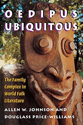 Imagen de archivo de Oedipus Ubiquitous: The Family Complex in World Folk Literature a la venta por ThriftBooks-Atlanta