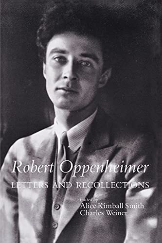 Stock image for Robert Oppenheimer: Letters and Recollections (Stanford Nuclear Age Series) for sale by Midtown Scholar Bookstore