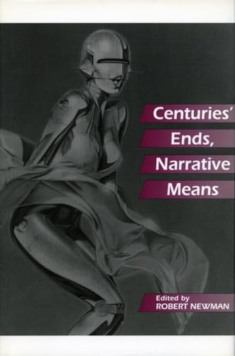 Stock image for Centuries   Ends, Narrative Means for sale by Bookmans