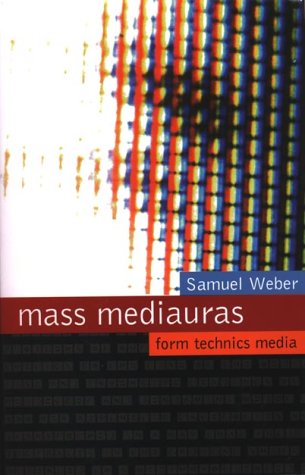 Stock image for Mass Mediauras: Form, Technics, Media for sale by ThriftBooks-Atlanta
