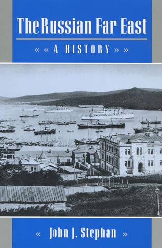 Stock image for The Russian Far East: A History for sale by SecondSale