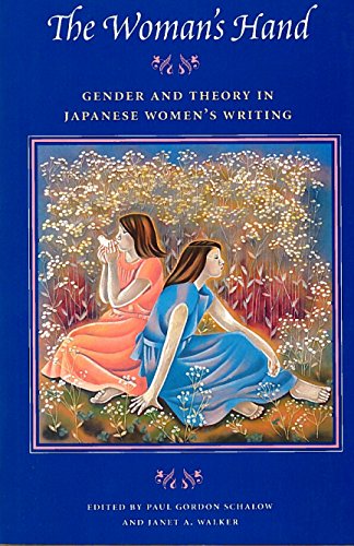 Beispielbild fr The Woman's Hand : Gender and Theory in Japanese Women's Writing zum Verkauf von Better World Books: West