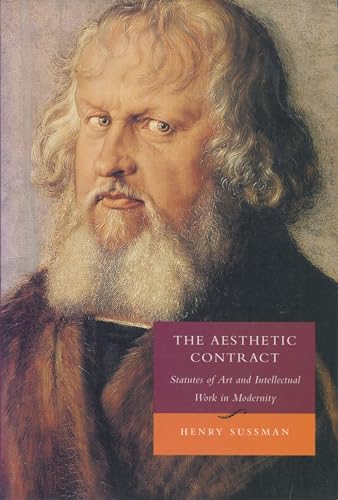 The Aesthetic Contract: Statutes of Art and Intellectual Work in Modernity