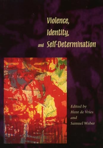 Beispielbild fr Violence, Identity, and Self-Determination zum Verkauf von WorldofBooks