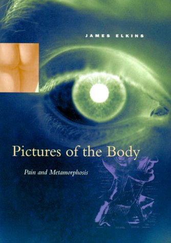 Beispielbild fr Pictures of the Body : Pain and Metamorphosis zum Verkauf von Better World Books