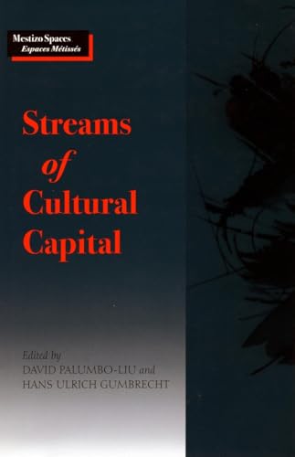 Stock image for Streams of Cultural Capital (Mestizo Spaces / Espaces Metisses) for sale by Doss-Haus Books