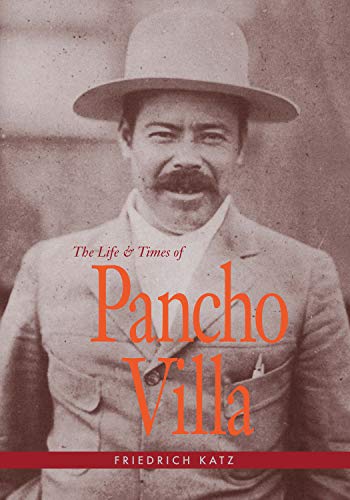 Stock image for The Life and Times of Pancho Villa for sale by SecondSale