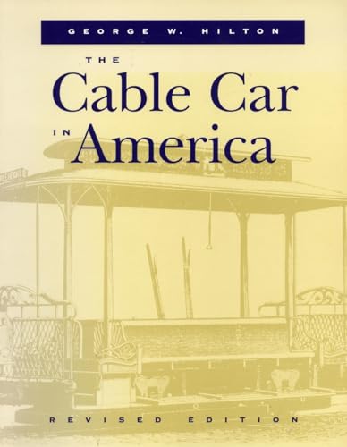 Stock image for The Cable Car in America for sale by ThriftBooks-Atlanta