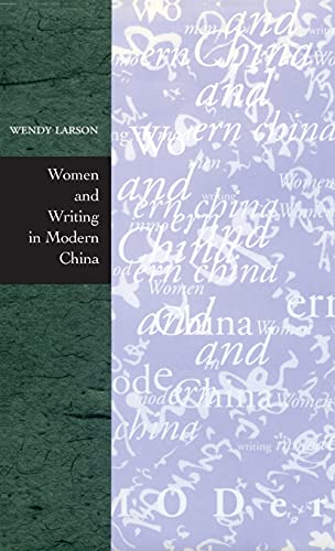 9780804731294: Women and Writing in Modern China