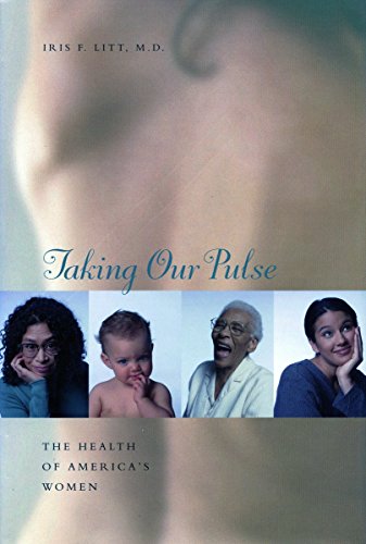 Imagen de archivo de Taking Our Pulse : The Health of America's Women a la venta por Better World Books: West