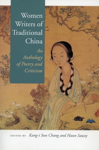 Imagen de archivo de Women Writers of Traditional China : An Anthology of Poetry and Criticism a la venta por Better World Books