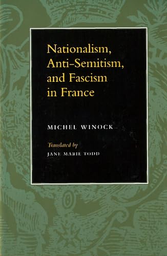 Nationalism, Antisemitism, and Fascism in France