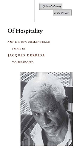Of Hospitality (Cultural Memory in the Present) (9780804734059) by Derrida, Jacques; Dufourmantelle, Anne