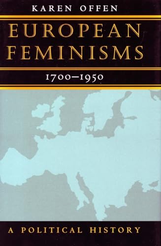 9780804734202: European Feminisms, 1700-1950: A Political History