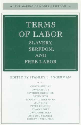 Stock image for Terms of Labor : Slavery, Serfdom, and Free Labor for sale by Better World Books