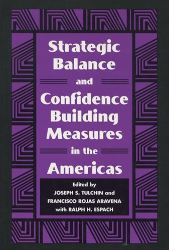 Beispielbild fr Strategic Balance and Confidence Building Measures in the Americas zum Verkauf von Better World Books